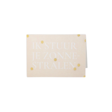 Afbeelding in Gallery-weergave laden, IK STUUR JE ZONNESTRALEN - gevouwen kaart A6 foliedruk